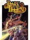 Dark Legend