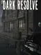 Dark Resolve