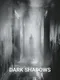 Dark Shadows