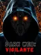 Dark Web: Vigilante