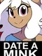 Date a Mink