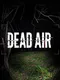 Dead Air
