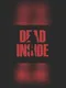 Dead Inside