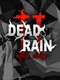 Dead Rain 2: Tree Virus
