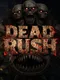 Dead Rush