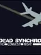Dead Synchronicity: The Longest Night