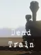 Dead Train