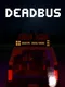 Deadbus