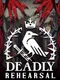 Deadly Rehearsal