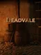 Deadvale