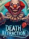 Death Attraction