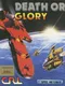 Death or Glory