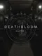 Deathbloom: Chapter 1