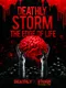 Deathly Storm: The Edge of Life