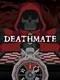 Deathmate