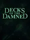 Decks of the Damned