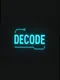 Decode