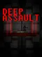 Deep Assault