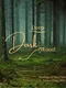 Deep Dark Wood
