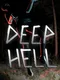 Deep Hell