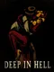 Deep in hell