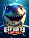 Deep Sea Hunter
