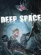 Deep Space