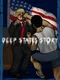 Deep States Story