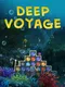 Deep Voyage