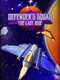 Defender's Squad: The Last Ride