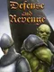 Defense and Revenge