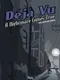 Deja Vu: MacVenture Series