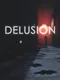 Delusion