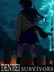 Denrei Survivors