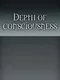 Depth of Consciousness