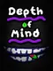 Depth of Mind