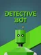 Detective Bot