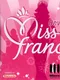 Deviens Miss France