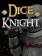 Dice Knight