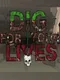 Dig for Your Lives