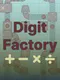 Digit Factory