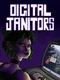 Digital Janitors