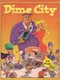 Dime City