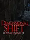 Dimensional Shift Awakening