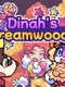 Dinah's Dreamwoods