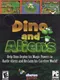 Dino and Aliens