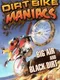 Dirt Bike Maniacs