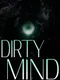 Dirty Mind