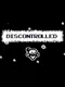 Discontrolled