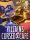 Disney Villains Cursed Café